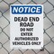 Signmission Dead End Road Do Not Enter Authorized OSHA Notice Sign, Plastic, 7in W x 10in L, 2PK OS-2PACK-NS-P-710-V-10946 - alternate 7